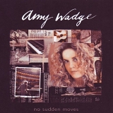 Amy Wadge - No Sudden Moves