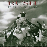Rush - Presto (The Rush Remasters)