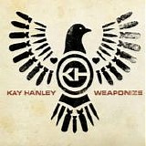 Kay Hanley - Weaponize