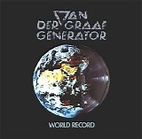 Van Der Graaf Generator - World Record