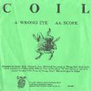 Coil - Wrong Eye / Scope
