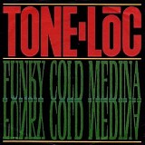 Tone-Loc - Funky Cold Medina