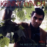 Lynch, Kenny - Nothing But The Real Thing : The Best of 1960-1969
