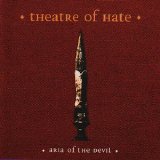 Theatre of Hate - Aria of the Devil