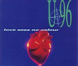 U96 - Love Sees No Colour