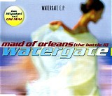 Watergate - Maid Of Orleans [The Battle II]