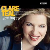 Clare Teal - Get Happy 2008