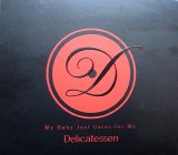 Delicatessen - My Baby Just Cares For Me-2008