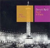 Donald Byrd - Byrd In Paris Vol 1