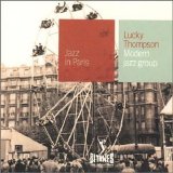 Lucky Thompson - Jazz in Paris #28: Modern Jazz Group