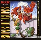 Various artists - Classic Rock Presents: Sons Of Guns