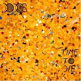 The Dodos - Time To Die