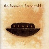 The Frames - Fitzcarraldo