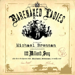 Barenaked Ladies - Michael Brennan - Single