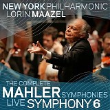 New York Philharmonic - Mahler: Symphony No. 6