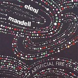 Eleni Mandell - Artificial Fire