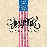 Deer Tick - Born on Flag Day