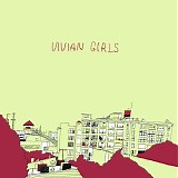 Vivian Girls - Vivian Girls