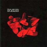 Tegan & Sara - So Jealous