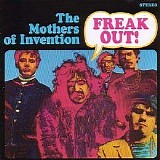 The Mothers of Invention - Freak Out!