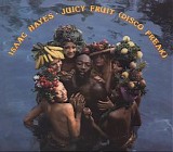Isaac Hayes - Juicy Fruit (Disco Freak)