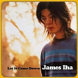 James Iha - Let It Come Down