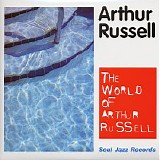 Arthur Russell - The World Of Arthur Russell