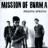 Mission of Burma - Peking Spring