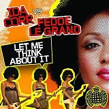 Ida Corr Vs Fedde Le Grand - Let Me Think About It