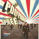 The Polyphonic Spree - The Fragile Army
