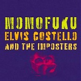 Elvis Costello & The Imposters - Momofuku