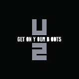 U2 - Get On Your Boots