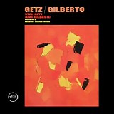 Stan Getz & Joao Gilberto featuring Antonio Carlos Jobim - Getz/Gilberto