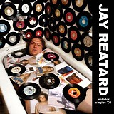 Jay Reatard - Matador Singles ‘08