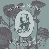 Marissa Nadler - The Saga Of Mayflower May