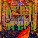 Forest For The Trees - Forest For The Trees