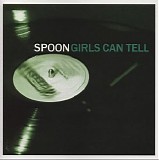 Spoon - Girls Can Tell
