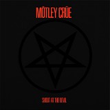 Mötley Crüe - Shout At The Devil