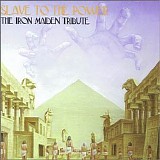 Various artists - Slave To The Power: The Iron Maiden Tribute