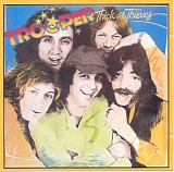 Trooper - Thick As Thieves