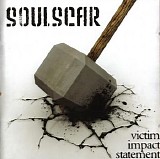Soulscar - Victim Impact Statement