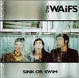 The Waifs - Sink Or Swim