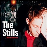 Stills, The - Rememberese