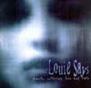 Louie Says - Gravity, Suffering, Love and Fate