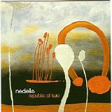 Nedelle - Republic of Two