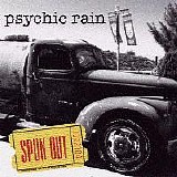 Psychic Rain - Spun Out