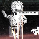 Breeders, The - Title TK