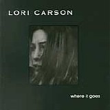 Lori Carson - Where It Goes