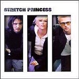 Stretch Princess - Stretch Princess
