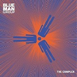 Blue Man Group - The Complex